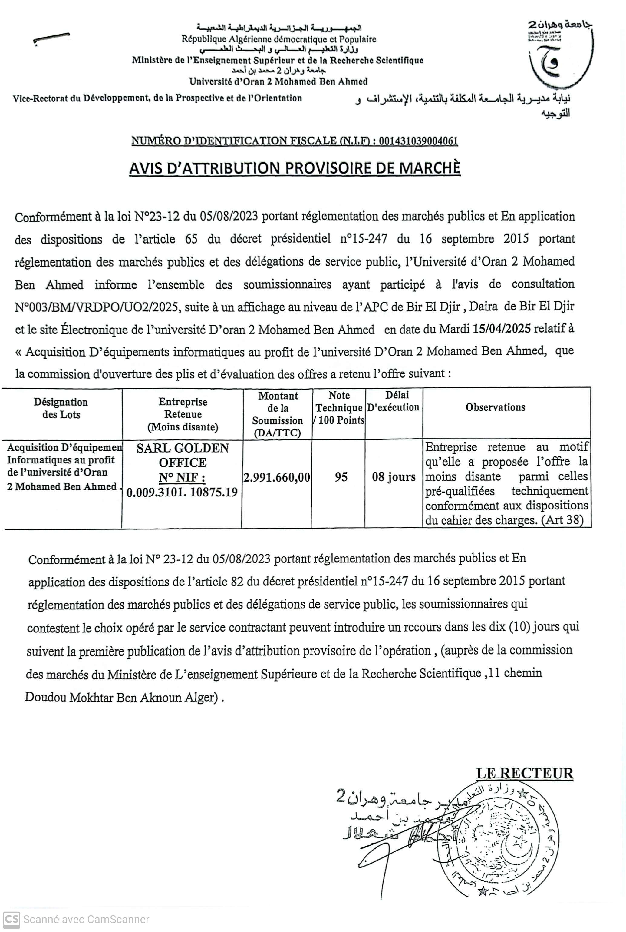 Avis d'attribution provisoire du marché: Acquisition d'équipements Informatiques au profit de l'Université Oran 2 Mohamed Ben Ahmed